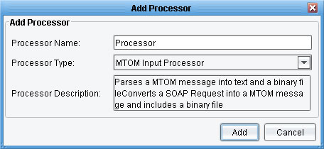 MTOM Input Processor Add Processor Panel