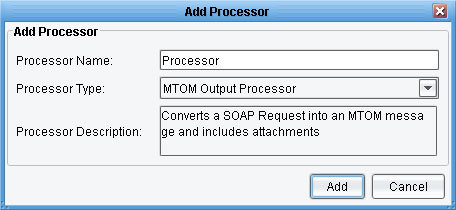 MTOM Ouput Processor Add Processor panel