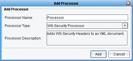 Web Service Security Processor Add Processor panel